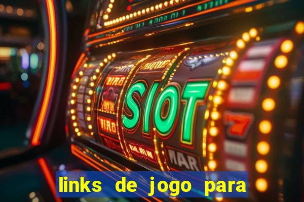 links de jogo para ganhar dinheiro